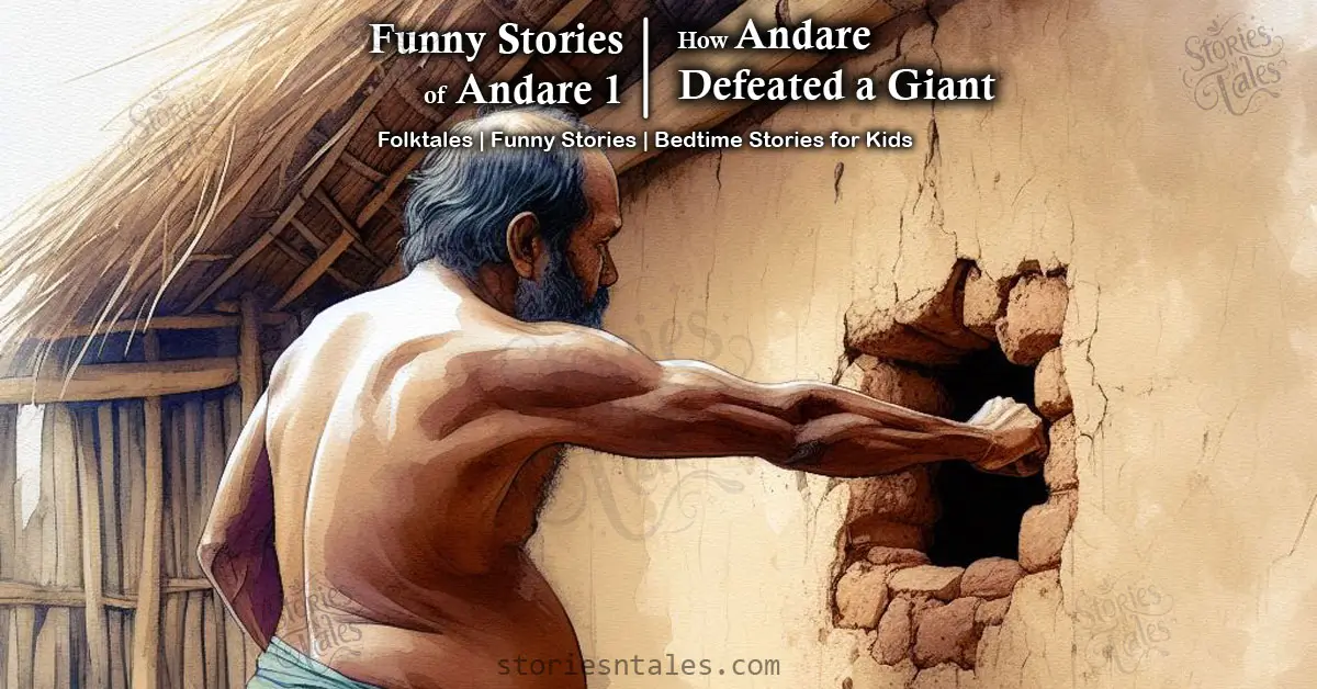 ststoriesntales.com - bedtime stories for kids - funny folktales - funny stories of andare - 1 - how old andare defeated a giant